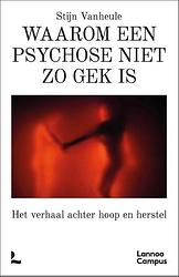 Foto van Waarom een psychose niet zo gek is - stijn vanheule - paperback (9789401477673)