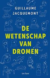 Foto van De wetenschap van dromen - guillaume jacquemont - ebook (9789025909796)