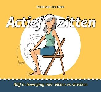 Foto van Actief zitten - doke van der neer - hardcover (9789088402401)