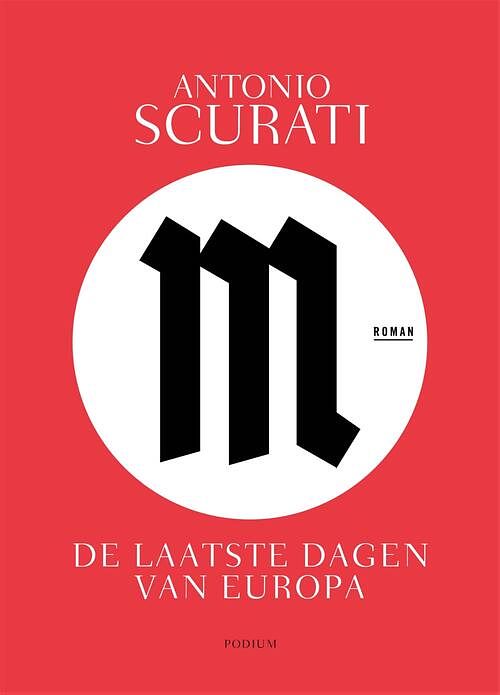 Foto van M. de laatste dagen van europa - antonio scurati - paperback (9789463811927)