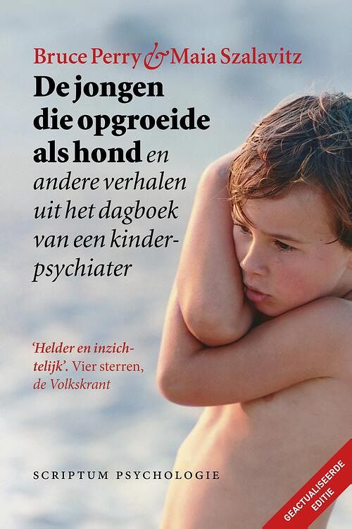 Foto van De jongen die opgroeide als hond - bruce d. perry, maia szalavitz - ebook (9789463192095)