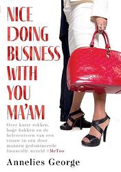 Foto van Nice doing business with you ma'sam - annelies george - paperback (9789491079030)