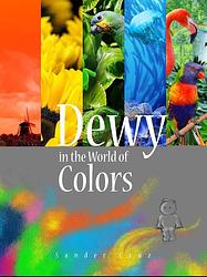 Foto van Dewy in the world of colors - sander cruz - ebook (9789082827125)