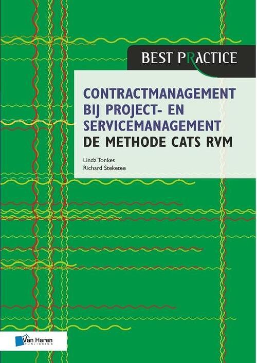 Foto van Contractmanagement bij project- en servicemanagement - de methode cats rvm - linda tonkes, richard steketee - paperback (9789401808835)