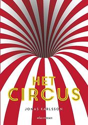 Foto van Het circus - jonas karlsson - ebook (9789025448561)