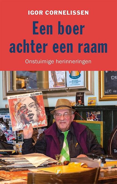 Foto van Een boer achter een raam - igor cornelissen - paperback (9789089758095)