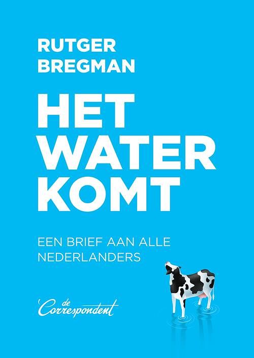 Foto van Het water komt - rutger bregman - ebook