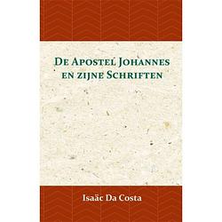 Foto van De apostel johannes en zijne schriften