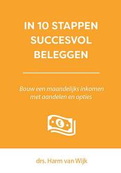 Foto van In 10 stappen succesvol beleggen - harm van wijk, jaap van duijn - ebook (9789493112032)