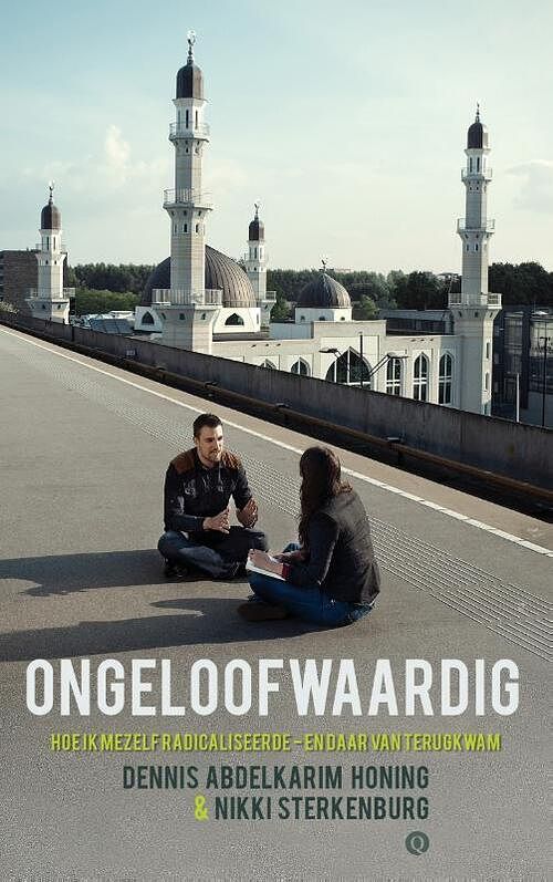 Foto van Ongeloofwaardig - dennis abdelkarim honing, nikki sterkenburg - ebook (9789021457918)