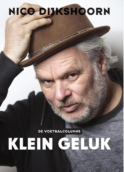 Foto van Klein geluk - nico dijkshoorn - ebook (9789067973144)