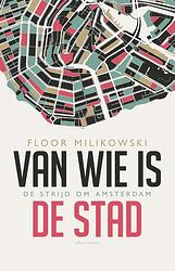 Foto van Van wie is de stad - floor milikowski - ebook (9789045022192)