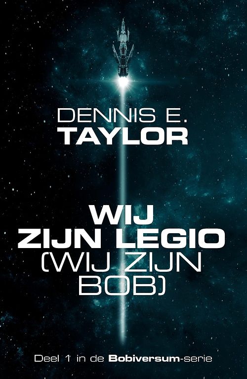 Foto van Wij zijn legio - wij zijn bob - dennis e. taylor - ebook