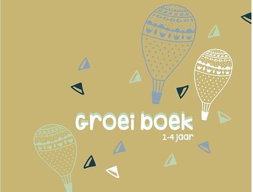 Foto van Groeiboek 1-4 jaar - hardcover (9789083055770)