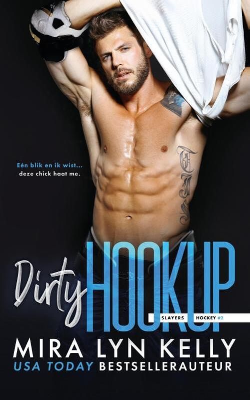 Foto van Dirty hookup - mira lyn kelly - paperback (9789464401035)