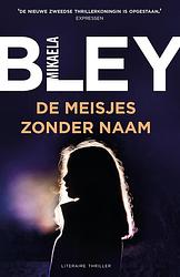 Foto van De meisjes zonder naam - mikaela bley - ebook (9789044978179)