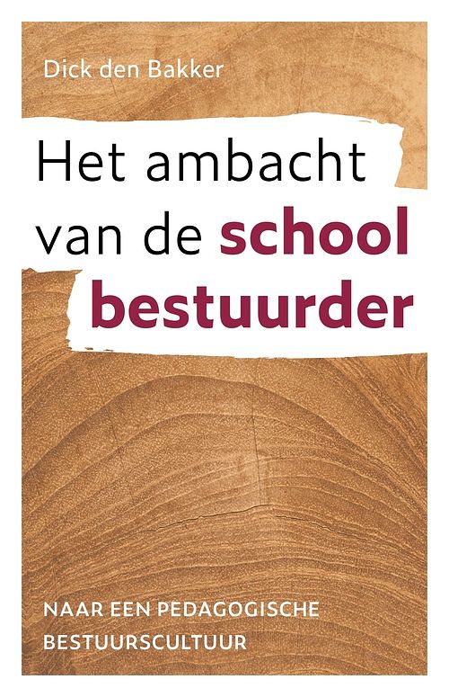 Foto van Het ambacht van de schoolbestuurder - dick den bakker - ebook