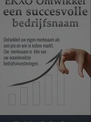 Foto van Ekxo ontwikkel een succesvolle bedrijfsnaam - d.m. scholtus - ebook (9789402128277)