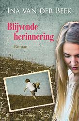 Foto van Blijvende herinnering - ina van der beek - paperback (9789020543476)