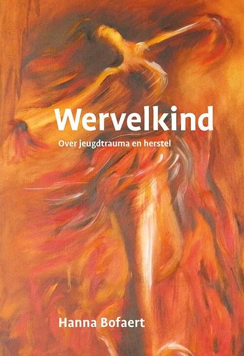 Foto van Wervelkind - hanna bofaert - ebook (9789078761891)