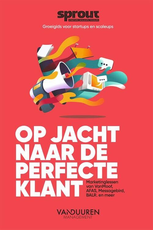 Foto van Op jacht naar de perfecte klant - team sprout - paperback (9789089654854)