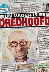 Foto van Mijn vader is een dredhoofd - theo meijer - ebook (9789051162882)