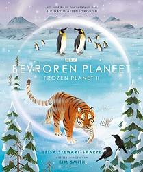 Foto van Bevroren planeet. frozen planet ii - leisa stewart-sharpe - hardcover (9789047713630)