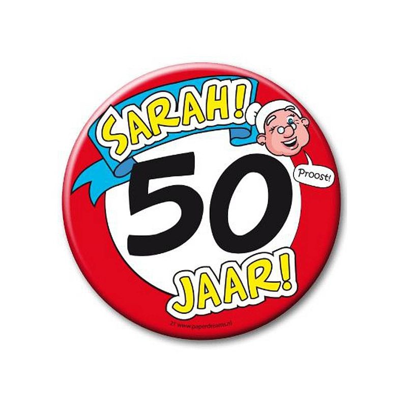 Foto van Xxl verjaardags button 50 jaar sarah - fopartikelen