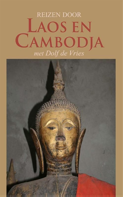 Foto van Reizen door laos en cambodja met dolf de vries - dolf de vries - ebook (9789038923598)