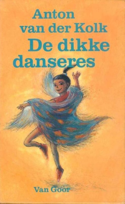 Foto van De dikke danseres - anton van der kolk - ebook (9789000313273)