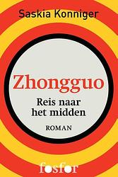 Foto van Zhongguo - saskia konniger - ebook (9789462250901)