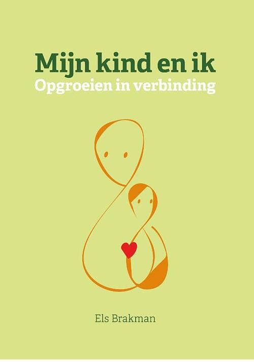 Foto van Mijn kind en ik - els brakman - hardcover (9789464376166)