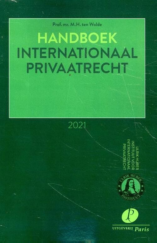 Foto van Handboek internationaal privaatrecht 2021 - m.h. ten wolde - paperback (9789462512849)