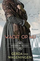 Foto van Wacht op mij - gerda van wageningen - ebook