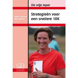 Foto van Strategieen voor een snellere 10k - de vrije loper