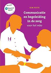 Foto van Communicatie en begeleiding in de zorg met mylab nl toegangscode - kim fuite - paperback (9789043039277)