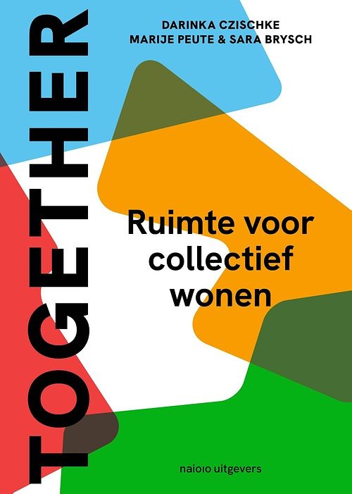 Foto van Together: een blauwdruk voor collectief wonen - darinka czischke, marije peute - ebook