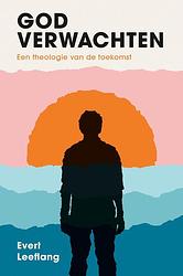 Foto van God verwachten - evert leeflang - ebook