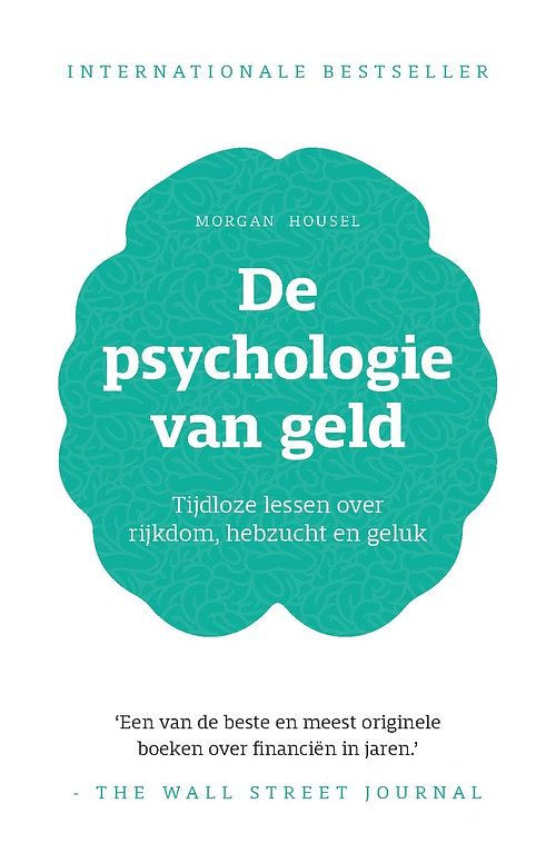 Foto van De psychologie van geld - morgan housel - ebook (9789021590752)