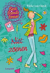 Foto van Best friends forever * niet zoenen - wieke van oordt - ebook (9789025861568)