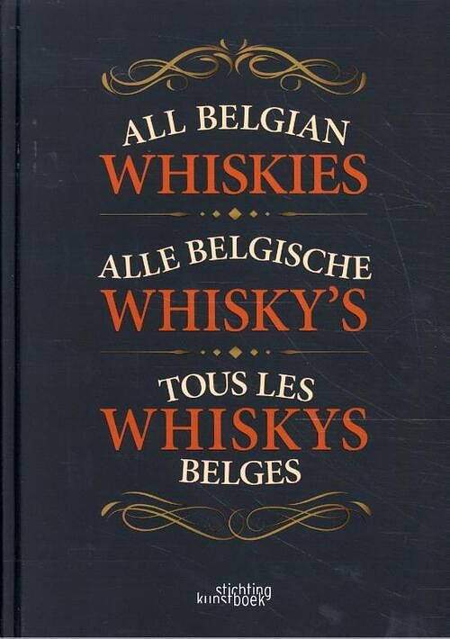 Foto van Alle belgische whisky's - karel puype, patrick ludwich - hardcover (9789058566713)
