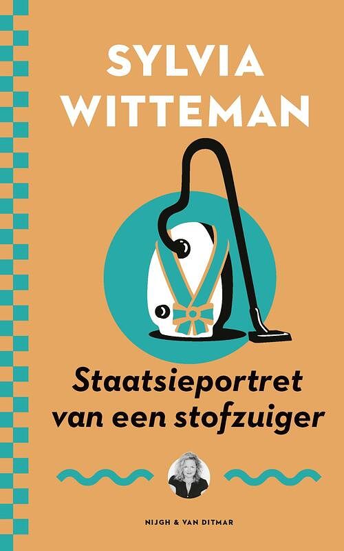 Foto van Staatsieportret van een stofzuiger - sylvia witteman - ebook (9789038811390)