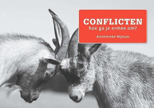 Foto van Conflicten, hoe ga je er mee om? - annemieke nijman - paperback (9789462723542)