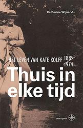 Foto van Thuis in elke tijd - catherine wijnands - ebook (9789462495357)