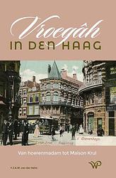 Foto van Vroegâh in den haag - f.j.a.m. van der helm - ebook (9789462496835)