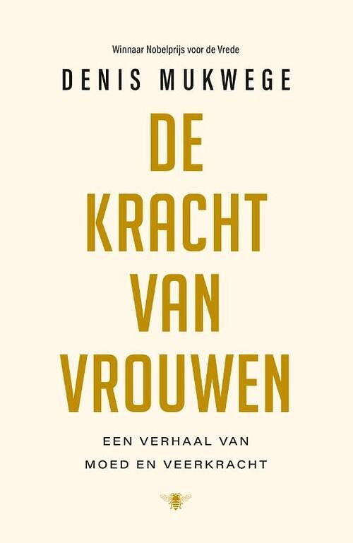 Foto van De kracht van vrouwen - denis mukwege - paperback (9789403154817)