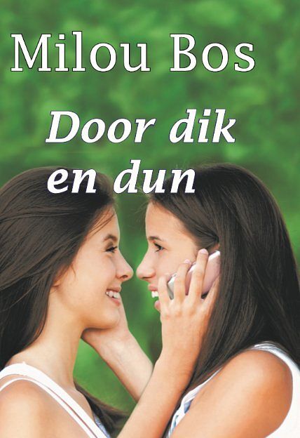 Foto van Door dik en dun - milou bos - paperback (9789462602663)