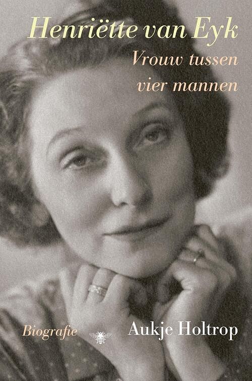 Foto van Henriëtte van eyk - aukje holtrop - ebook (9789403113807)