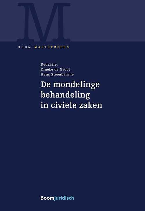 Foto van De mondelinge behandeling in civiele zaken - ebook (9789462749863)