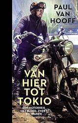 Foto van Van hier tot tokio - paul van hooff - ebook (9789493095182)